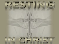 Resting In Him (Easter Reflections - (10)